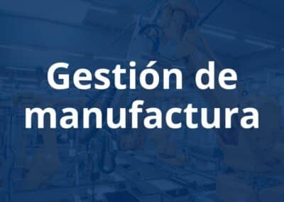 Sistemas de Gestión de Manufactura